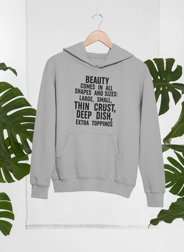 Beauty Comes in All Shapes HoodieT-shirts - Rise and Effect