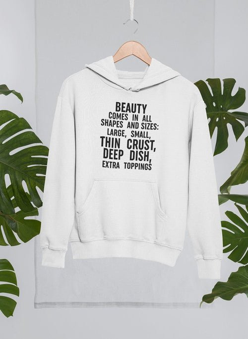 Beauty Comes in All Shapes HoodieT-shirts - Rise and Effect