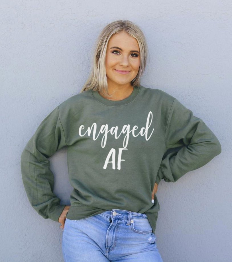 Engaged AF SweatshirtSweaters & HoodiesMilitary Green - Rise and Effect