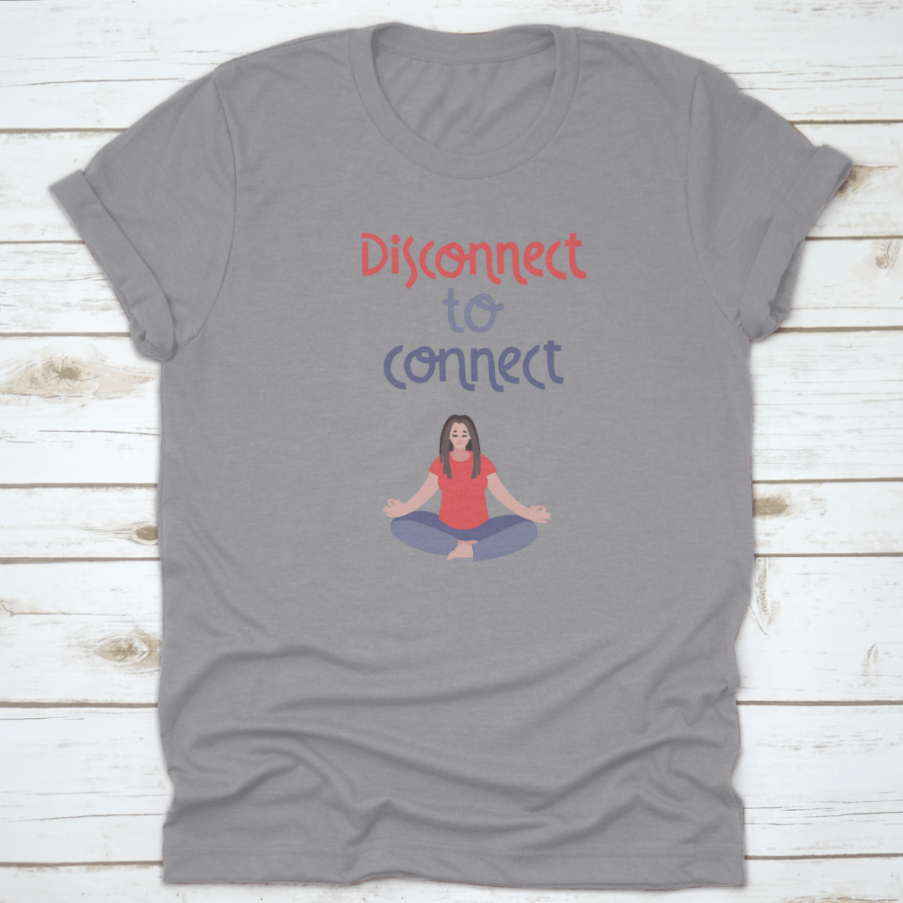 Disconnect To Connect. Vector Handwritten Lettering And Hand DrawnT-shirts - Rise and Effect