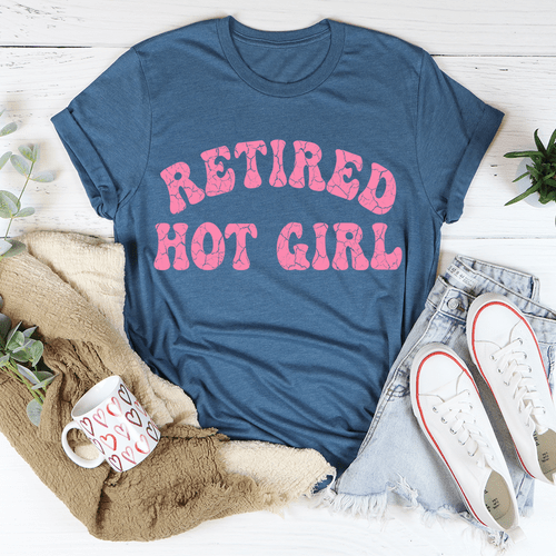 Retired Hot Girl T-ShirtT-shirts - Rise and Effect