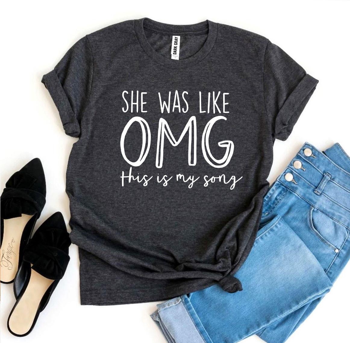 She Was Like OMG This Is My Song T-shirtT-shirtsMauve - Rise and Effect