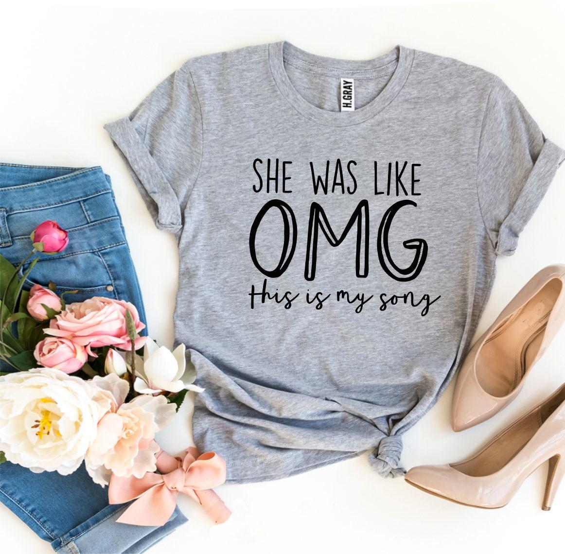She Was Like OMG This Is My Song T-shirtT-shirtsMauve - Rise and Effect