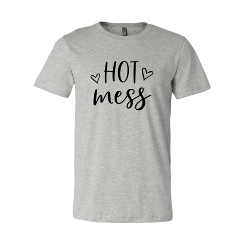 Hot Mess ShirtT-shirts - Rise and Effect