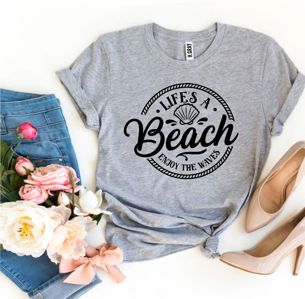 Life’s a Beach Enjoy The Waves T-shirtT-shirts - Rise and Effect