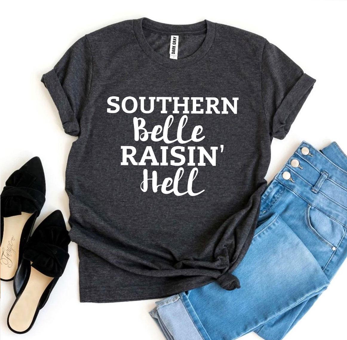 Southern Belle Raisin’ Hell T-shirtT-shirts - Rise and Effect