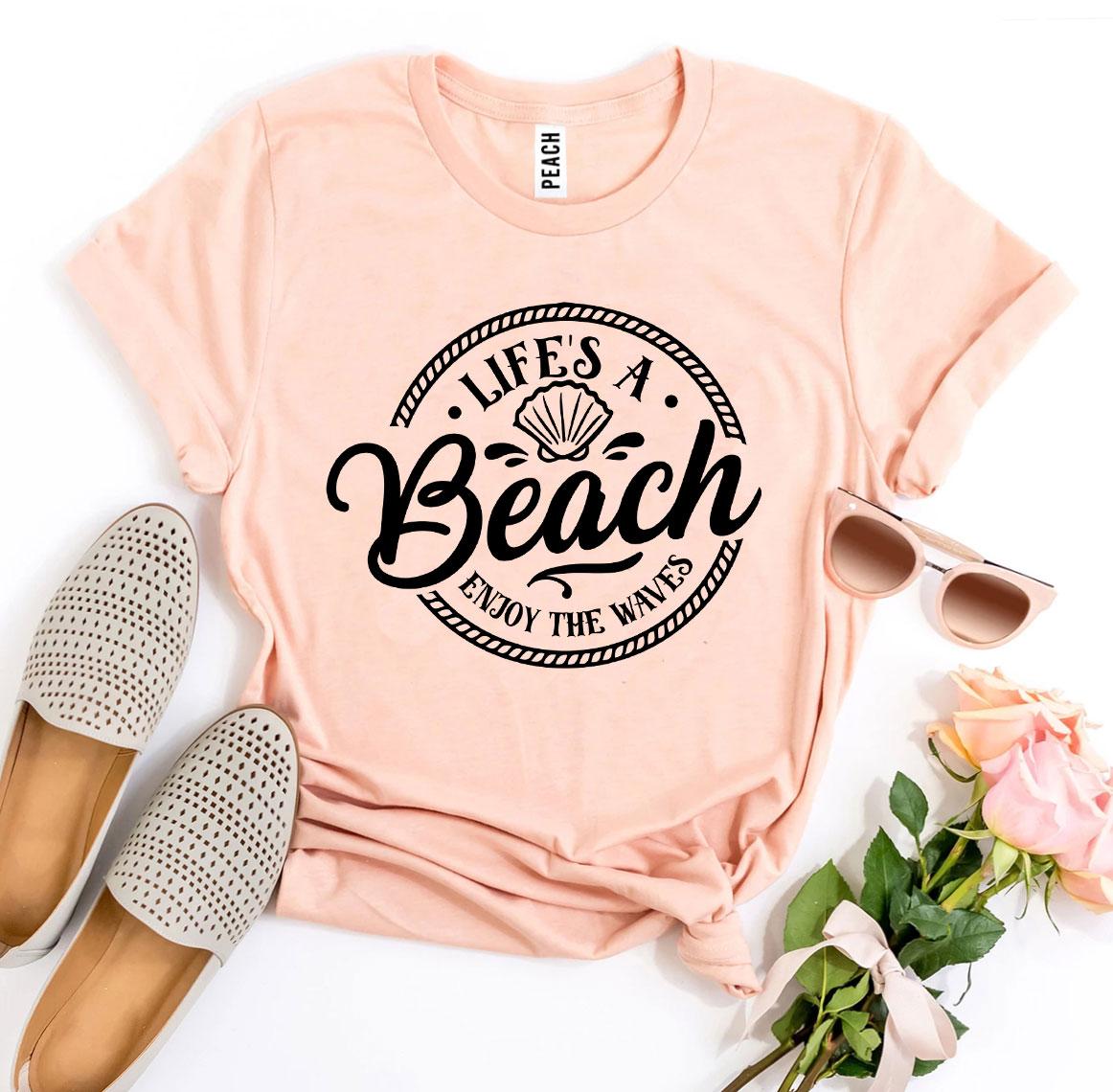 Life’s a Beach Enjoy The Waves T-shirtT-shirts - Rise and Effect